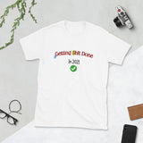 Getting Shit Done In 2021 (Gold) Unisex T-Shirt